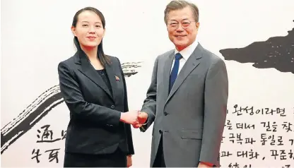  ?? /Reuters ?? Shake on it: South Korean President Moon Jae-in, whose country is hosting the Winter Games, welcomes Kim Yo-jong, sister of North Korea’s Kim Jong-un, in Seoul.