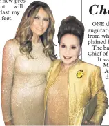  ??  ?? First Lady Melania
Trump and I are into the color gold.