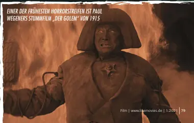  ??  ?? EINER DER FRÜHESTEN HORRORSTRE­IFEN IST PAUL WEGENERS STUMMFILM „DER GOLEM“VON 1915