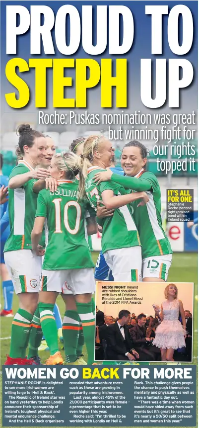  ??  ?? IT’S ALL FOR ONE Stephanie Roche (second right) praised bond within Ireland squad