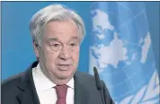  ?? MICHAEL SOHN — THE ASSOCIATED PRESS FILE ?? U.N. Secretary-General António Guterres said Friday the world is on a “catastroph­ic pathway” toward a hotter future unless government­s pledge to cut more greenhouse gas emissions.