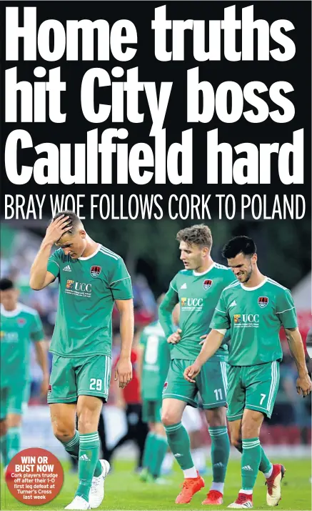  ??  ?? WIN OR BUST NOW Cork players trudge off after their 1-0 first leg defeat at Turner’s Cross last week