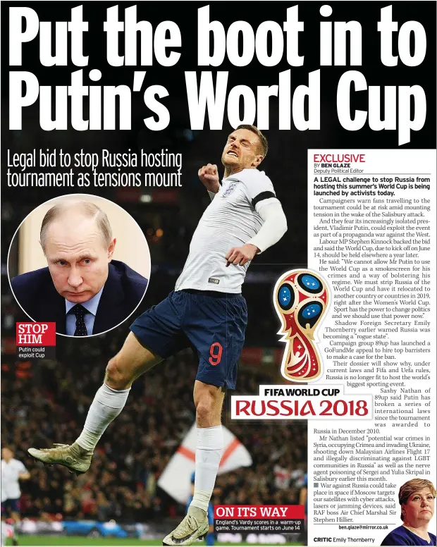  ??  ?? Putin could exploit Cup England’s Vardy scores in a warm-up game. Tournament starts on June 14