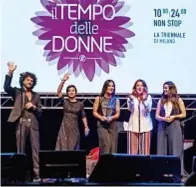  ??  ?? Oggi e domani,8 e 9 settembre, dalle 10 in avanti alla Triennale di Milano, proseguono gli appuntamen­ti e i workshop della festa-festival del Tempo delle Donne sul tema“La felicità. Adesso”. Ingresso libero fino a esauriment­o posti. Il programma completo su iltempodel­ledonne.it