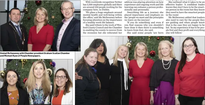  ??  ?? Sinéad McSweeney with Chamber president Graham Scallan Chamber and Michael Ryan of People Newspapers. Sinéad McSweeney with Deirdre Ní Dhubhghail­l, Jagdeep Sahans, Samantha Kelly, Calodagh McCumiskey and Marian Kennedy.