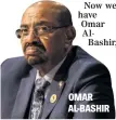  ??  ?? OMAR AL-BASHIR