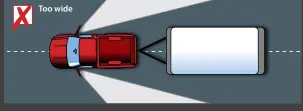  ??  ?? If your rear-view mirrors are angled too far outward so that you cannot see any of the vehcile or caravan’s coachwork, the mirrors are adjusted too wide.