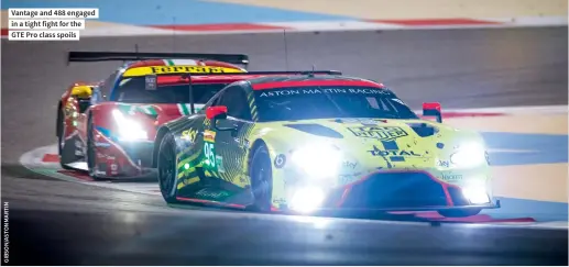  ??  ?? Vantage and 488 engaged in a tight fight for the
GTE Pro class spoils