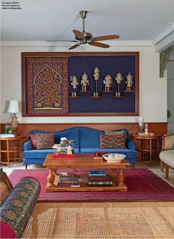  ?? ?? The space reflects the true essence of Indian craftsmans­hip.