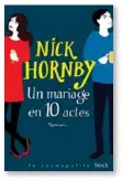  ??  ?? ✐ de Nick Hornby, traduit par Christine Barbaste, Éditions Stock, collection « La Cosmopolit­e », 150 p., 16 €.