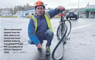  ?? MATT LAWREY ?? Pierre Hammond leaped from his bike when a car struck him from behind while he was going through the roundabout at Victory Square in 2022.