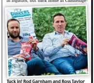  ??  ?? Tuck in! Rod Garnham and Ross Taylor