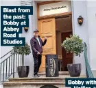  ?? ?? Bobby with
Hollies memorabili­a
in 2014