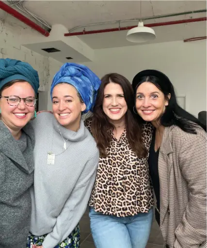  ?? (Courtesy Rebecca Sigala) ?? (From L) SEXUALITY EDUCATOR and counselor Yonina Rubinstein; tour guide, Torah educator, and musician Franny Waisman; body image coach and boudoir photograph­er Rebecca Sigala; and luxury event and travel curator Adena Mark started the program together.