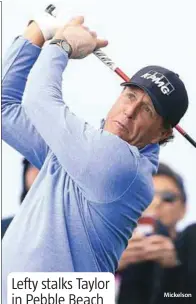  ??  ?? Mickelson