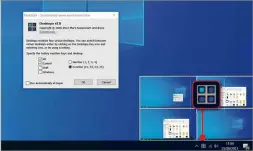  ??  ?? Create shortcuts for your virtual desktops with the Desktops tool