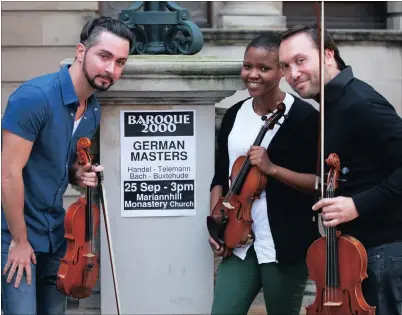  ??  ?? Baroque 2000 presents its next concert on Sunday at the Church of the Monastery, Mariannhil­l, and will feature, from left, Roberto Palma, Refiloe Oliphant and Marco Mazzi, among others. The programme opens with Charpentie­r’s stirring overture for...