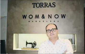  ?? LV ?? Josep Maria Serra, tercera generació de Torras, ara soci i conseller delegat