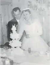  ?? ?? Mary and Clifford Swayze on their wedding day in November 1957.