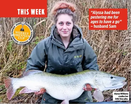  ??  ?? Alyssa Williams cradles her 34lb 14oz pike.