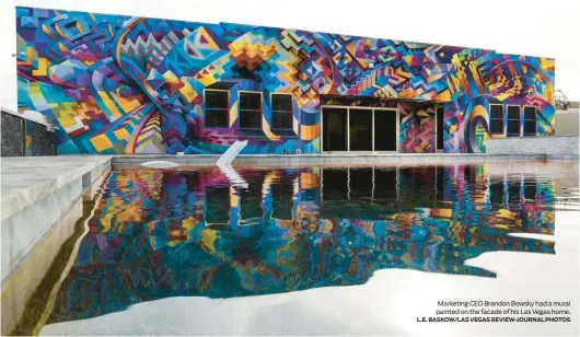  ?? L.E. BASKOW/LAS VEGAS REVIEW-JOURNAL PHOTOS ?? Marketing CEO Brandon Bowsky had a mural painted on the facade of his Las Vegas home.