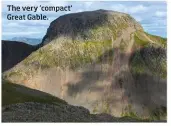  ??  ?? The very ‘compact‘ Great Gable..