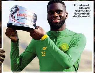  ??  ?? asset: Edouard receives his Player of the Month award