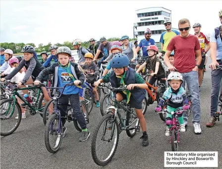  ?? ?? The Mallory Mile organised by Hinckley and Bosworth Borough Council