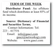  ??  ?? TERM OF THE WEEK Distributo­r Fund: Source: Dictionary of Financial and Securities Terms.