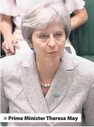  ??  ?? > Prime Minister Theresa May