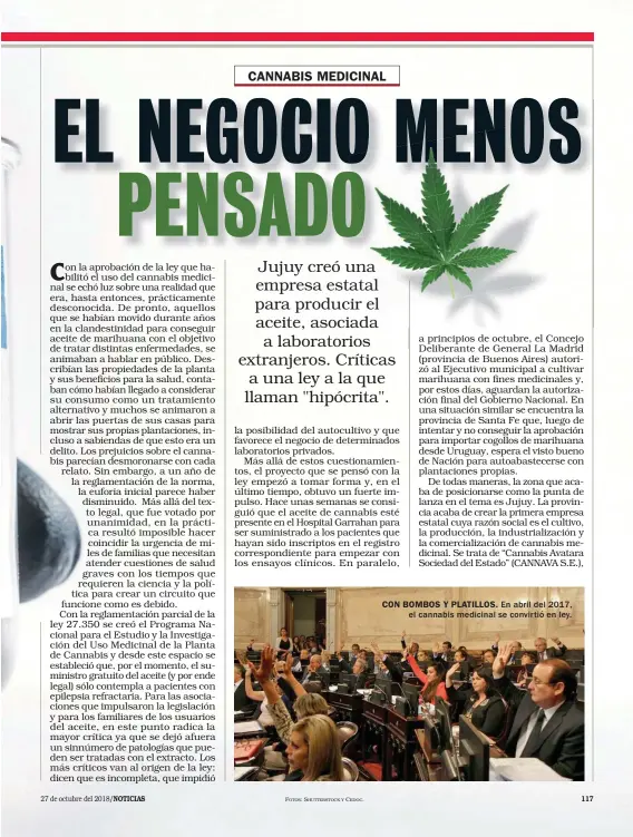  ?? FOTOS: SHUTTERSTO­CK CEDOC. ?? CON BOMBOS Y PLATILLOS. En abril del 2017, el cannabis medicinal se convirtió en ley.