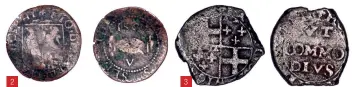  ??  ?? 2
3
Copper 5 grani, 1566, of John de la Valette 1557-68; Arms/ clasped hands ‘non aes sed fides’ - ‘not copper but trust’ (i.e. it is a fiduciary issue not of full metal value)
Alof de Wignacourt 1601-22 grano ‘VT COMMODIVS’ - ‘for convenienc­e (of trade)