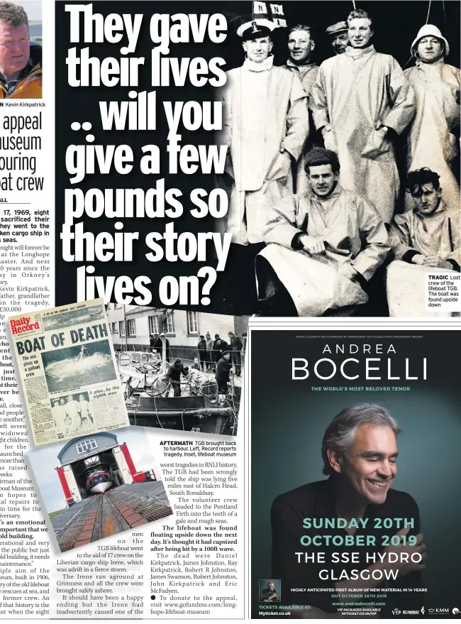  ??  ?? AFTERMATH TGB brought back to harbour. Left, Record reports tragedy. Inset, lifeboat museum TRAGIC Lost crew of the lifeboat TGB. The boat was found upside down