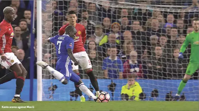  ??  ?? Kante scores against Man U