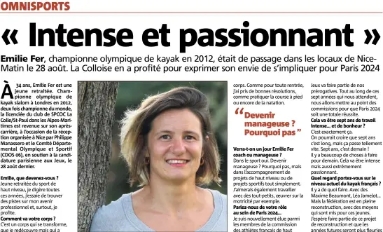  ??  ?? La Colloise n’entend pas seulement s’impliquer dans l’aventure des JO à Paris. Elle espère également tenir un rôle majeur dans la reconstruc­tion du kayak tricolore. (Photo François Vignola)