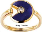  ??  ?? Ring, Cartier