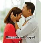 ??  ?? Dimples at Boyet