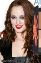  ??  ?? LEIGHTON MEESTER