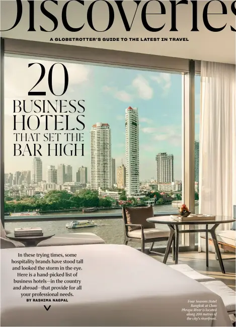  ??  ?? Four Seasons Hotel Bangkok at Chao Phraya River is located along 200 metres of the city’s riverfront.