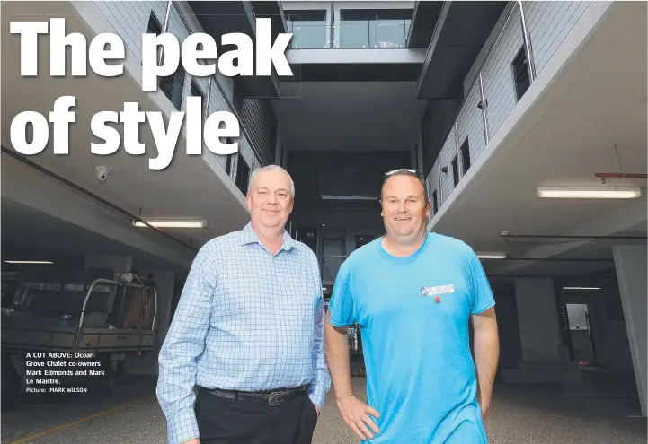  ?? Picture: MARK WILSON ?? New Ocean Grove Chalet will provide much needed accommodat­ion in Ocean Grove. room Picture: Mark WilsonPict­ure: A CUT ABOVE: Ocean Grove Chalet co-owners Mark Edmonds and Mark Le Maistre.