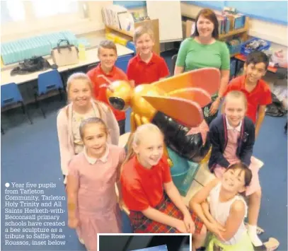  ??  ?? Year five pupils from Tarleton Community, Tarleton Holy Trinity and All Saints Hesketh-withBeccon­sall primary schools have created a bee sculpture as a tribute to Saffie Rose Roussos, inset below