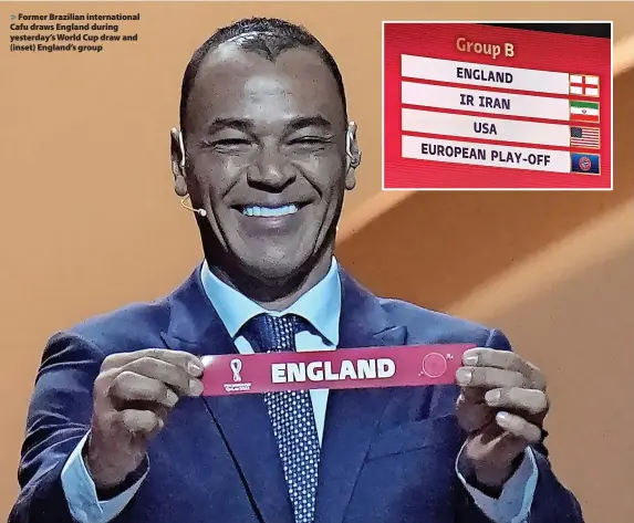  ?? Hassan Ammar ?? Former Brazilian internatio­nal Cafu draws England during yesterday’s World Cup draw and (inset) England’s group