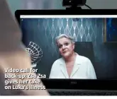  ??  ?? Video call for back-up: Zsa Zsa gives her take on Luka’s illness
