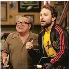  ?? STAR TRIBUNE PHOTO ?? Danny DeVito, left, and Charlie Day in a scene from FXX’s “It’s Always Sunny in Philadelph­ia.”