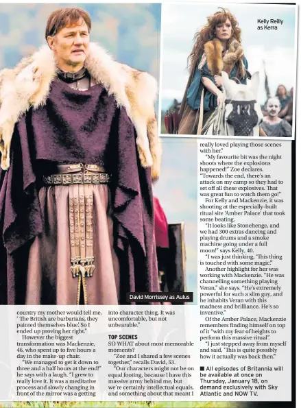  ??  ?? David Morrissey as Aulus Kelly Reilly as Kerra
All episodes of Britannia will be available at once on Thursday, January 18, on demand exclusivel­y with Sky Atlantic and NOW TV.