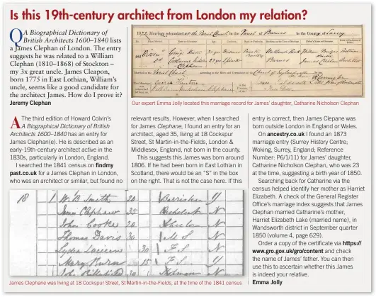  ??  ?? Our expert Emma Jolly located this marriage record for James’ daughter, Catharine Nicholson Clephan
Clephane,
James Clephane was living at 18 Cockspur Street, St Martin-in-the-Fields, at the time of the 1841 census