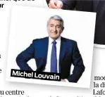  ??  ?? Michel Louvain