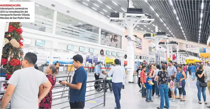  ??  ?? MODERNIZAC­IÓN. Interairpo­rts comenzó en 2011 la remodelaci­ón del Aeropuerto Ramón Villeda Morales de San Pedro Sula.