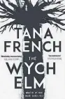  ??  ?? THE WYCH ELM by Tana French (Viking, $37) Reviewed by Gill South