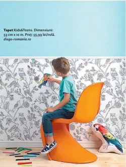  ??  ?? Tapet Kids&Teens. Dimensiuni: 53 cm x 10 m. Preț: 55,99 lei/rolă. diego-romania.ro